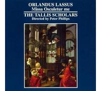 Roland de Lassus (Orlando Di Lasso) : Missa Osculetur Me