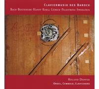 Roland Dopfer – Claviermusik des Barock an Orgel, Cembalo u. Clavic – CD