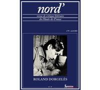 Roland Dorgelès et les Hauts-de-France Bernard Alluin (Auteur)