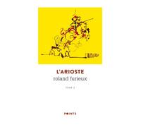 Roland furieux Tome 2 - L'Arioste - Points - Poche - Roman