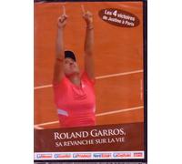 Roland Garros, Sa Revanche Sur La Vie - Justine Henin