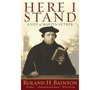 Roland H. Bainton Here I Stand (Poche)