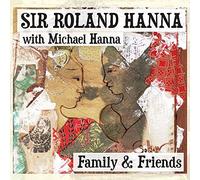 Roland Hanna (with Michael Hanna) - Family & Friends [Import]