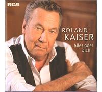 Roland Kaiser - AIIes 0der Dich