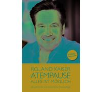 Roland Kaiser - Atempause