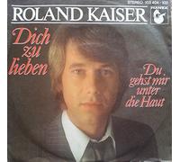 Roland Kaiser - Dich zu lieben (1981) / Vinyl single [Vinyl-Single 7'']