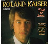 Roland Kaiser - Dich Zu Lieben - Hansa - 28 421-6