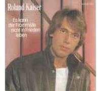 Roland Kaiser - Es kann der Frömmste nicht in Frieden leben (1984) / Vinyl single [Vinyl-Single 7'']