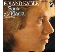 Roland Kaiser - Santa Maria / Wer träumt nachts nicht gern allein [Vinyl Single 7'']