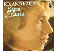 Roland Kaiser - Santa Maria / Wer Träumt Nachts Nicht Gern Allein [vinyle 45 tours 7"]