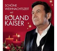 Roland Kaiser Schöne Weihnachtszeit mit Roland Kaiser (CD)