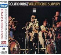 Roland Kirk - L'esclavage volontaire