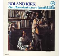 Roland Kirk – Now Please Don't You Cry, Beautiful Edith (Acoustic Sounds)