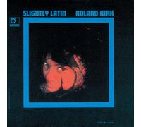 Roland Kirk – Slightly Latin – SHM