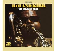 Roland Kirk - The Inflated Tear