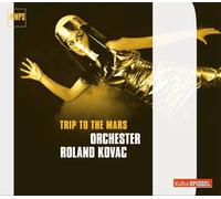 ROLAND KOVAC - TRIP TO THE MARS CD 17 TRACKS NEUF