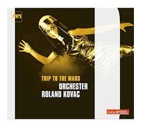 Roland Kovac – Trip To The Mars – CD – Edel