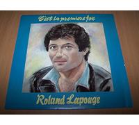 Roland Lapouge - C'est La Première Fois / Tête De Bois - 45 tours - 7"
