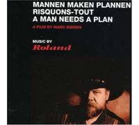 Roland - Mannen maken plannen / Risquons-tout / A man needs a plan