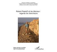 Roland Paskoff et les littoraux: regards de chercheurs Regards de chercheurs - Marie-Claire Prat - L'harmattan - broché - Essai