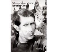Roland Penroses Surrealist Camera by Ian Chance Ian Chance (Auteur)