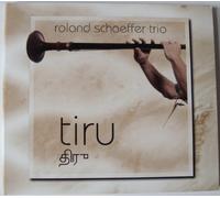 roland schaeffer trio - roland schaeffer trio - tiru