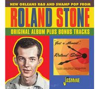 Roland Stone - Just A Moment Of Your Time: New Orleans R&b & Swamp Pop From Rola