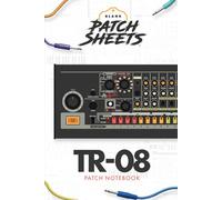 Roland TR-08 Blank Patch Sheets Notebook: Become a more organized songwriter with this Blank Patch Sheet notebook so you can spend more time creating and less time forgetting.