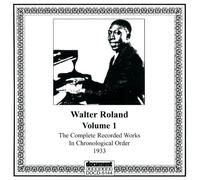 Roland, Walter - Complete Recorded 1