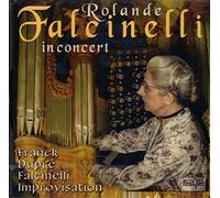 Rolande Falcinelli Organ - The Art of Rolande Falcinelli-Int [Import]