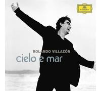 Rolando Villazón - Cielo E Mar