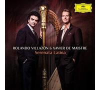 Rolando Villazón & Xavier De Maistre: Serenata Latina [Audio CD] NEUF