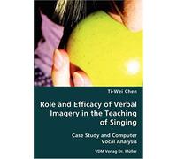 Role And Efficacy Of Verbal Imagery In The Teaching Of Singing