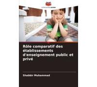Rôle Comparatif Des Établissements D'enseignement Public Et Privé