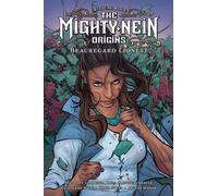 Rôle critique : Les origines de Mighty Nein--Beauregard Lionett