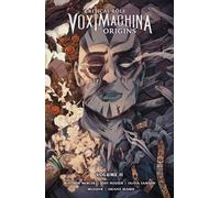 Rôle critique : Vox Machina Origins Volume II