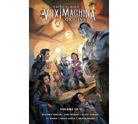 Rôle critique : Vox Machina Origins Volume III