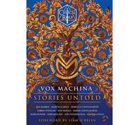 Rôle critique : Vox Machina - Stories Untold