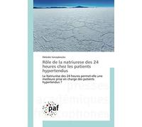 Rôle De La Natriurese Des 24 Heures Chez Les Patients Hypertendus