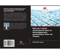 Rôle De L'esprit D'entreprise Dans Le Développement Économique Futur De Taïwan