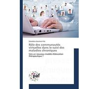 Rôle Des Communautés Virtuelles Dans Le Suivi Des Maladies Chroniques
