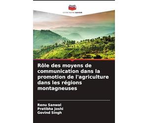 Rôle des moyens de communication dans la promotion de l'agriculture dans les régions montagneuses