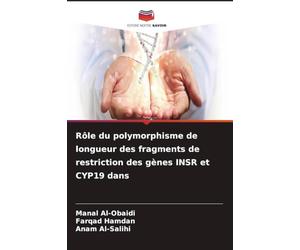 Rôle du polymorphisme de longueur des fragments de restriction des gènes INSR et CYP19 dans