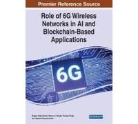 Role Of 6g Wireless Networks In Ai And Blockchain-Based Applications