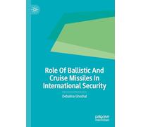 Role Of Ballistic And Cruise Missiles In International Security