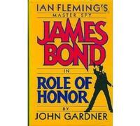 Role of Honor John Gardner (Auteur)