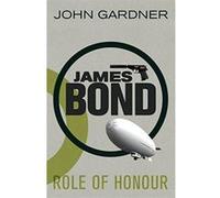 Role of Honour (James Bond) Gardner, John (Auteur)