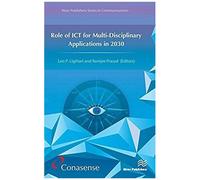 Role Of Ict For Multi-Disciplinary Applications In 2030