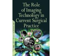 Role Of Imaging Technology In Current Surgical Practice