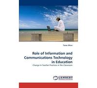 Role Of Information And Communications Technology In Education